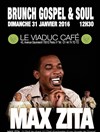 Max Zita et son Gospel & Soul - Viaduc Café