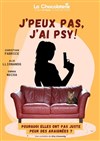 J'peux pas, j'ai psy ! - La Chocolaterie