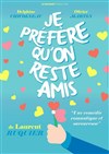 Je préfère qu'on reste amis - Le Canotier