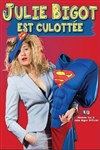 Julie Bigot est culottée - Théâtre à l'Ouest