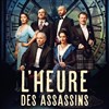 L'heure des assassins - Espace des Arts