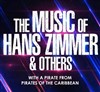 The Music of Hans Zimmer & others | Strasbourg - Palais de la Musique et des Congrès (PMC)