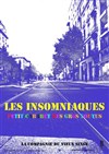 Les Insomniaques : Petit cabaret des gros foutus - Théâtre Comédie Odéon