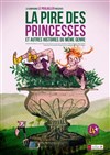 La pire des Princesses - Théâtre de L'Arrache-Coeur - Salle de l'Alizé