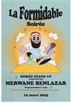 La Formidable Soirée de Merwane Benlazar - Théâtre Fémina