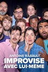 Antoine Rabault improvise avec lui-même - Improvidence