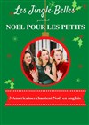 Les Jingle Belles : Noël pour les petits - L'Auguste Théâtre