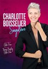 Charlotte Boisselier dans Singulière - Les trois Ducs