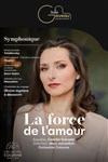 Concert Symphonique : La Force de l'Amour - Salle Gaveau