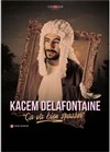 Kacem Delafontaine dans Ça va bien s'passer - Théâtre Première Loge