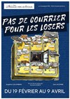 Pas de courrier pour les losers - Théâtre le Passage vers les Etoiles - Salle du Passage