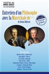 Entretien d'un philosophe avec la Maréchale de *** - Théâtre du Nord Ouest