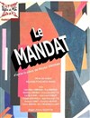 Le mandat - Théâtre le Passage vers les Etoiles - Salle du Passage