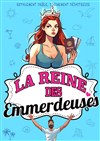 La reine des emmerdeuses - Comédie du Finistère - Les ateliers des Capuçins