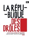 La république des drôles - Théâtre de Belleville