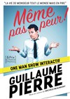 Guillaume Pierre dans Même pas peur - Le Vox