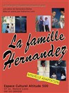 La Famille Hernandez - Espace Culturel Altitude 500