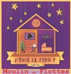 J'suis Là TéOù ? - Théâtre du Moulin de Flottes