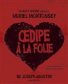 Oedipe à la folie - Pittchoun Théâtre / Salle 1