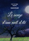 Le Songe d'une nuit d'été - Théâtre Montmartre Galabru