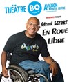 Gérard Lefort dans En roue libre - Comédie Saint Roch Salle 1