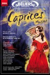 Caprices - Théâtre des Béliers Parisiens