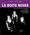 La Boîte Noire - Théâtre de la Salle des Fêtes de Nanterre