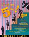 C'est au cinquième ! - Théâtre Clavel