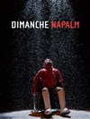 Dimanche Napalm - Présence Pasteur