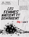 Les femmes naissent et demeurent - Théâtre La Croisée des Chemins - Salle Paris-Belleville