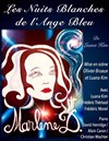 Marlene Dietrich - Les Nuits Blanches de l'Ange Bleu - Théâtre du Nord Ouest