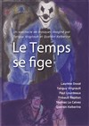 Le Temps se fige - Espace Beaujon