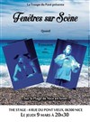 Fenêtres sur Scène - The Stage