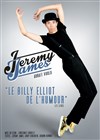 Jérémy James dans Jérémy James aurait voulu... - Royale Factory