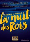 La Nuit des Rois, ou ce que que vous voudrez - Pavillon Vendôme