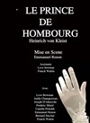 Le Prince de Hombourg - Théâtre du Nord Ouest