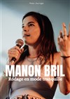 Manon Bril dans Rodage en mode tranquille - Le Pont de Singe