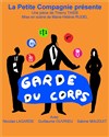 Garde du corps - L'Auguste Théâtre