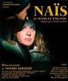 Naïs - La Condition Des Soies