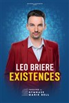 Léo Brière dans Existences - Théâtre du Gymnase Marie-Bell - Grande salle