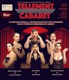 Tellement Cabaret - La Petite Croisée des Chemins