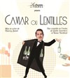 Caviar ou lentilles - Espace Saint Pierre