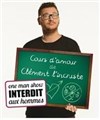 Clément l'incruste dans Cours d'amour - Espace Culturel le Clouzy