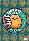 Impro Show Patate - Théâtre BO Saint Martin