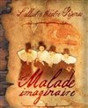 Le Malade Imaginaire - L'Illustre Théâtre