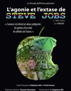 L'agonie et l'extase de Steve Jobs - Le Sonar't