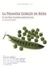 La première gorgée de bière - Théâtre de Poche Graslin