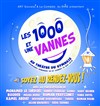 Les 1000 et une vannes - Théâtre du Gymnase Marie-Bell - Grande salle