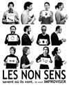 Les non Sens savent où ils vont - Cabaret d'impro - Café de Paris