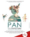 Pan - Théâtre La Luna 